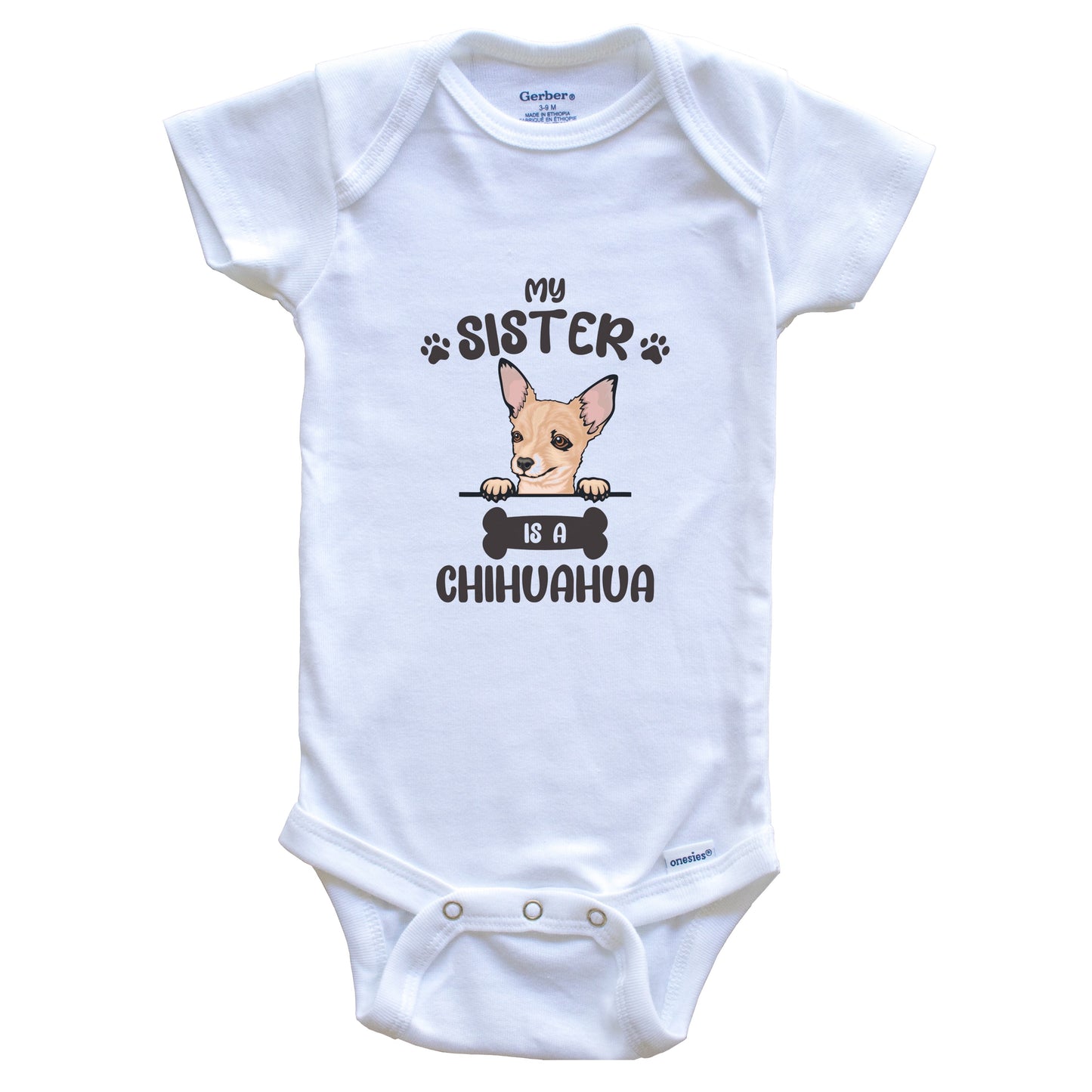 My Sister Is A Chihuahua Cute Dog Breed Baby Bodysuit