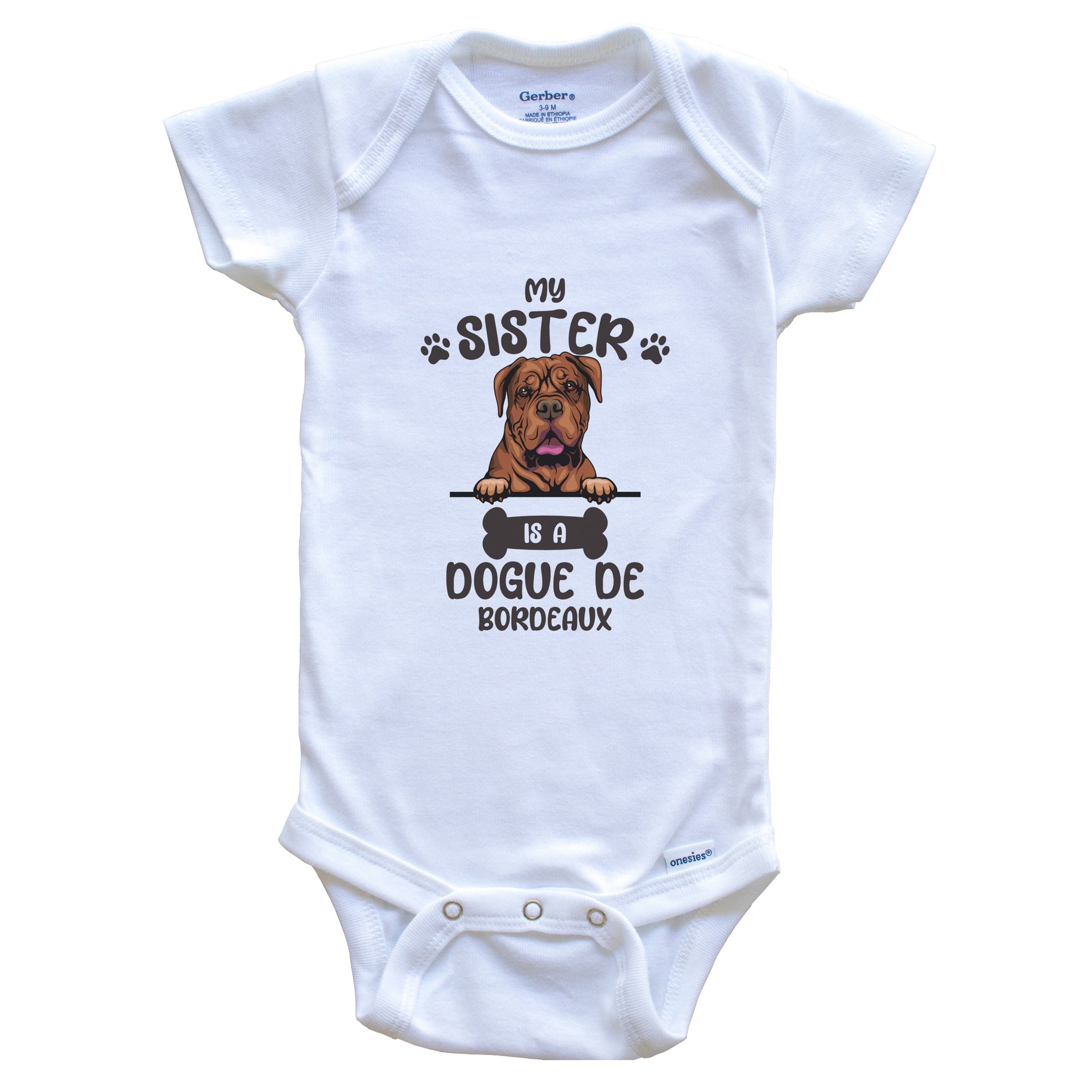 My Sister Is A Dogue de Bordeaux Cute Dog Breed Baby Bodysuit