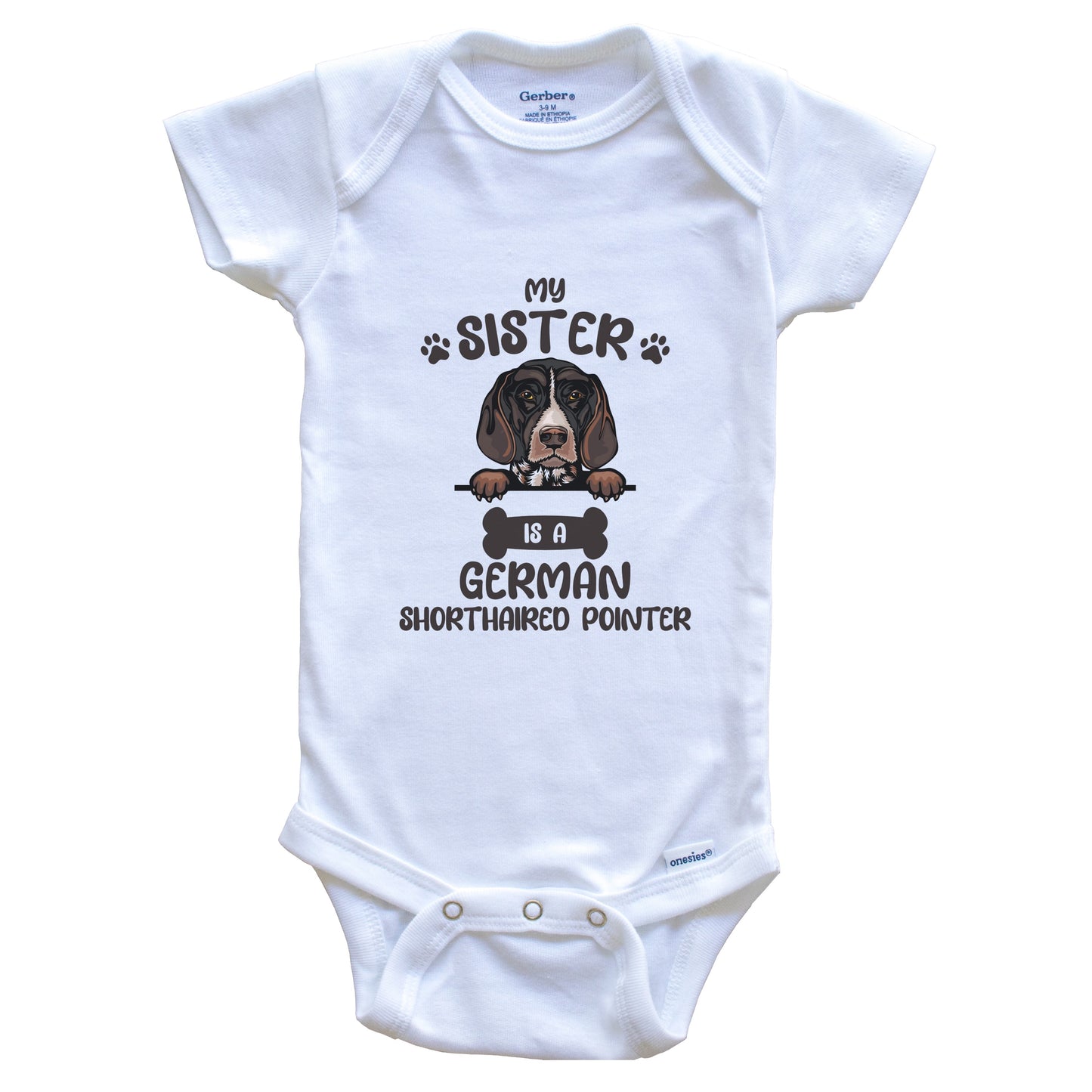 My Sister Is A German Shorthaired Pointer Cute Dog Breed Baby Bodysuit