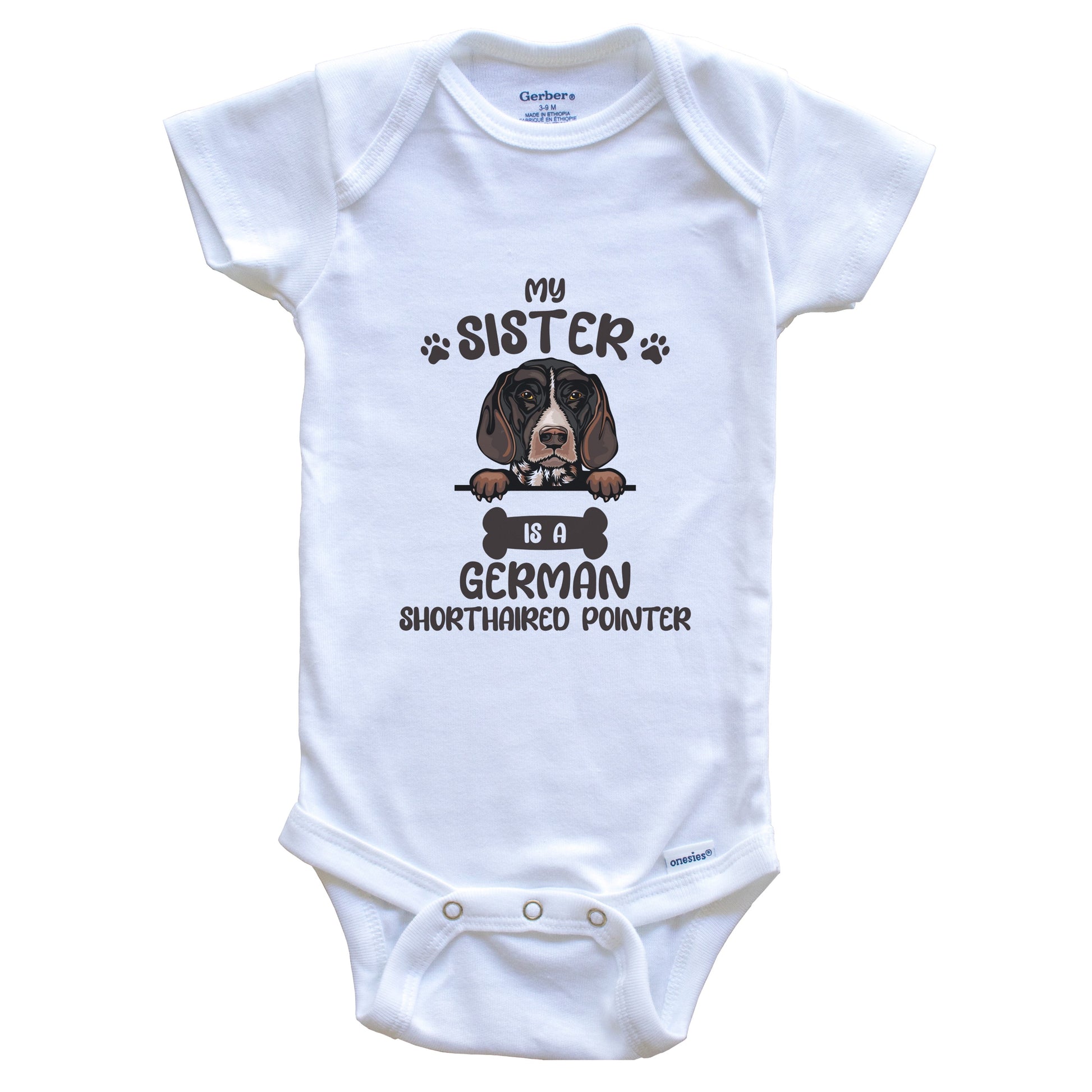 My Sister Is A German Shorthaired Pointer Cute Dog Breed Baby Bodysuit