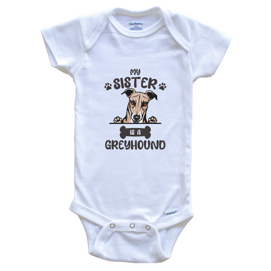 My Sister Is A Greyhound Cute Dog Breed Baby Bodysuit