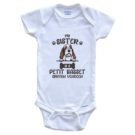 My Sister Is A Petit Basset Griffon Vendeen Cute Dog Breed Baby Bodysuit