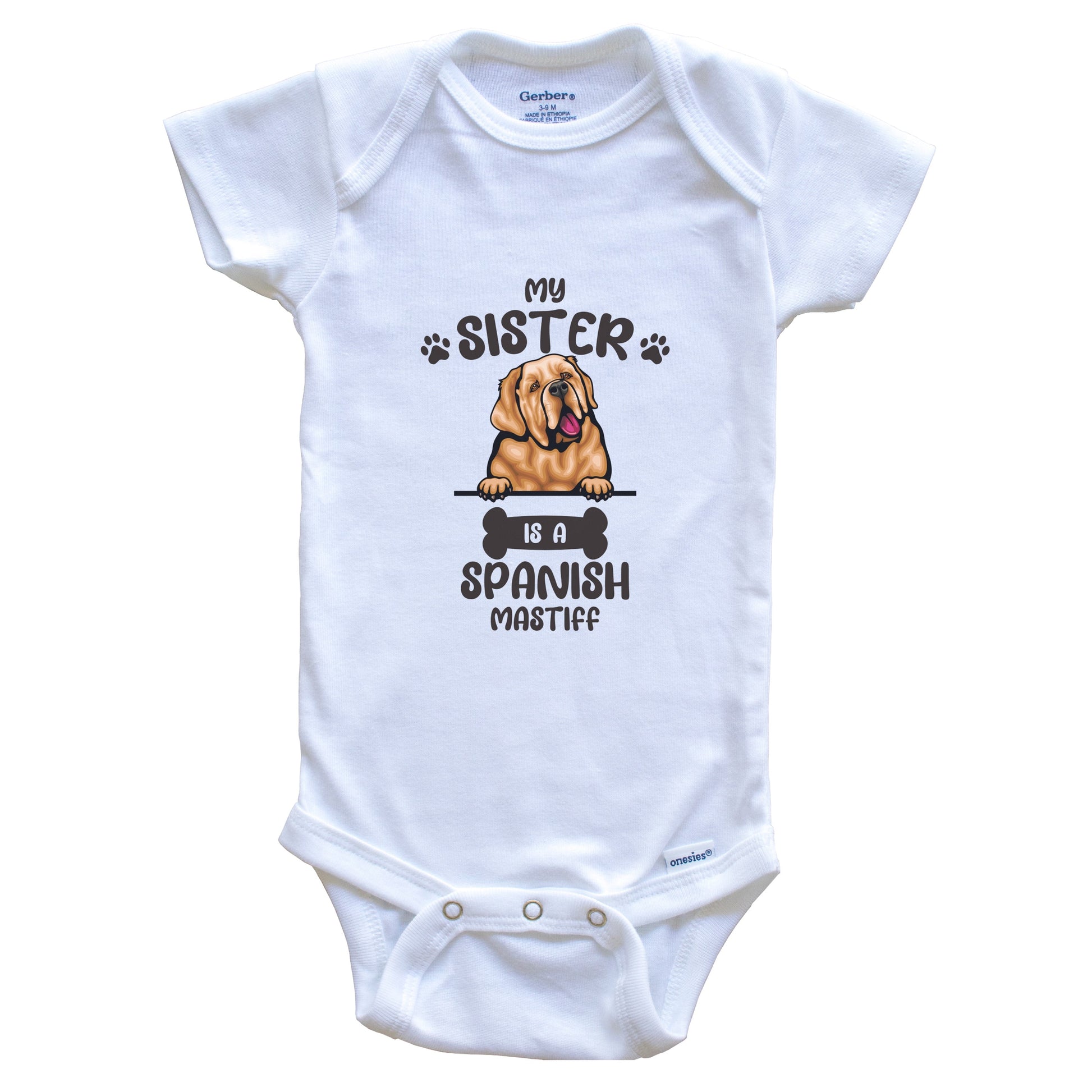 My Sister Is A Spanish Mastiff Cute Dog Breed Baby Bodysuit