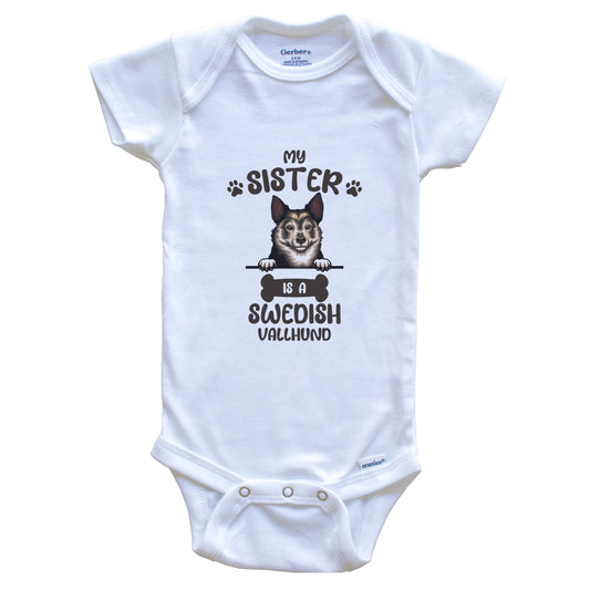 My Sister Is A Swedish Vallhund Cute Dog Breed Baby Bodysuit
