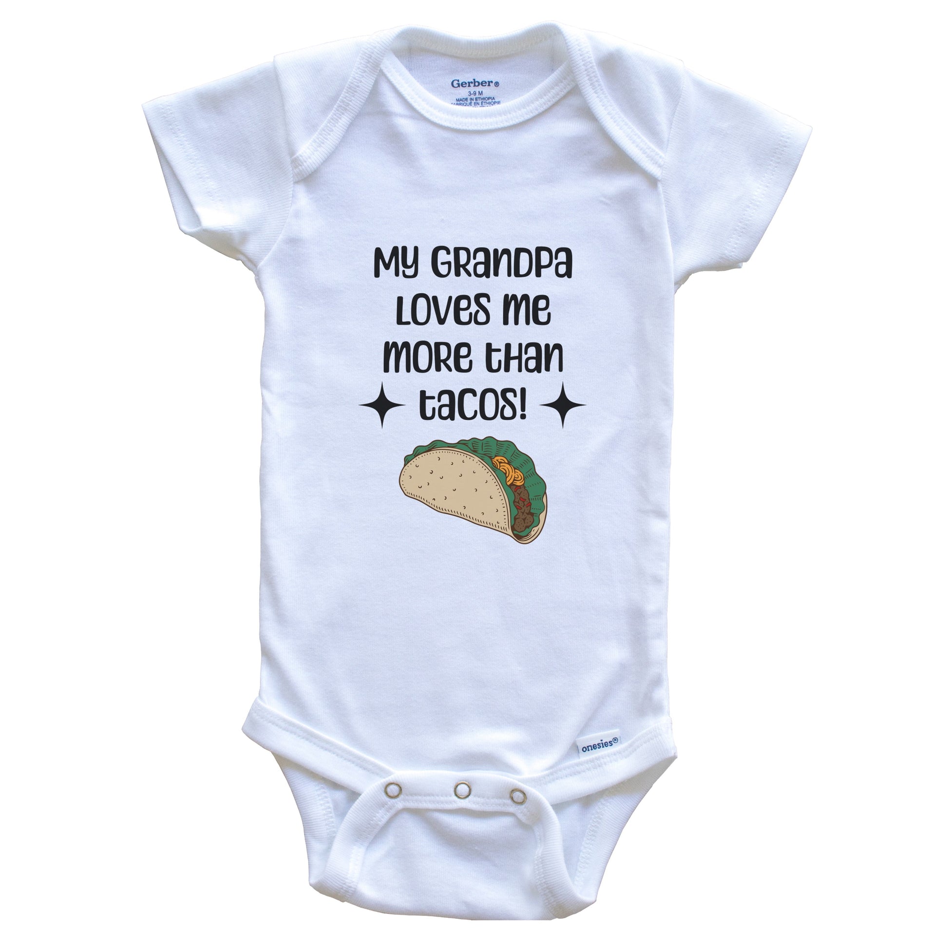 My Grandpa Loves Me More Than Tacos Funny Grandchild Baby Bodysuit