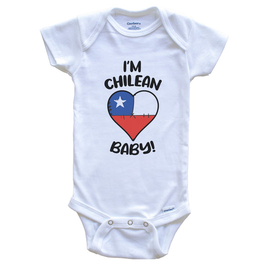 I'm Chilean Baby Funny Chile Flag Heart Baby Bodysuit