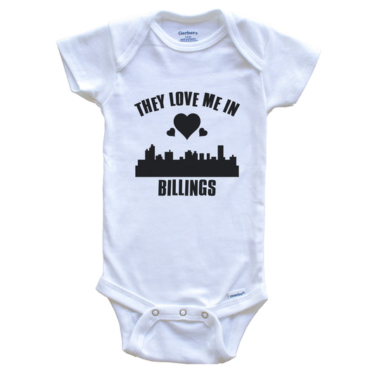 They Love Me In Billings Montana Hearts Skyline One Piece Baby Bodysuit