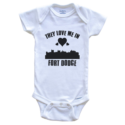 They Love Me In Fort Dodge Iowa Hearts Skyline One Piece Baby Bodysuit