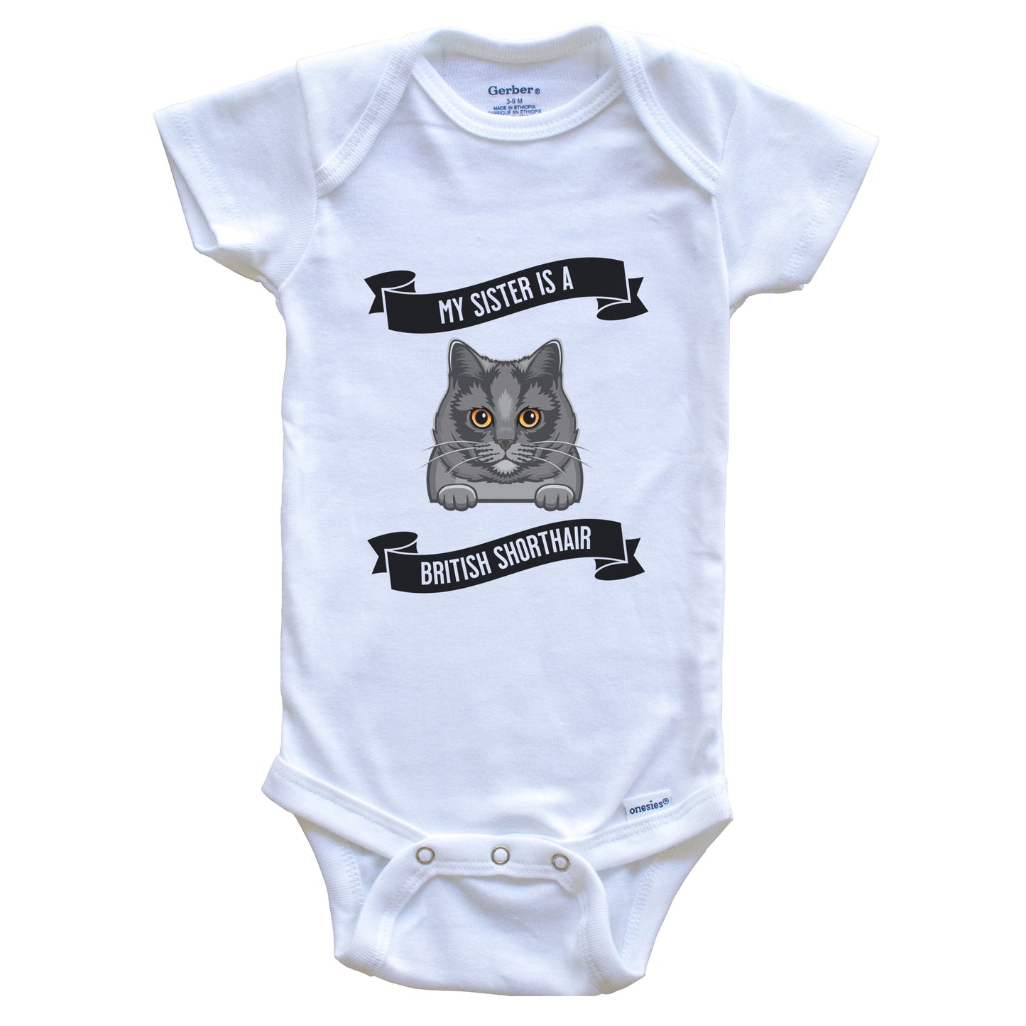 My Sister Is A British Shorthair Cat Cute Kitten Baby Bodysuit