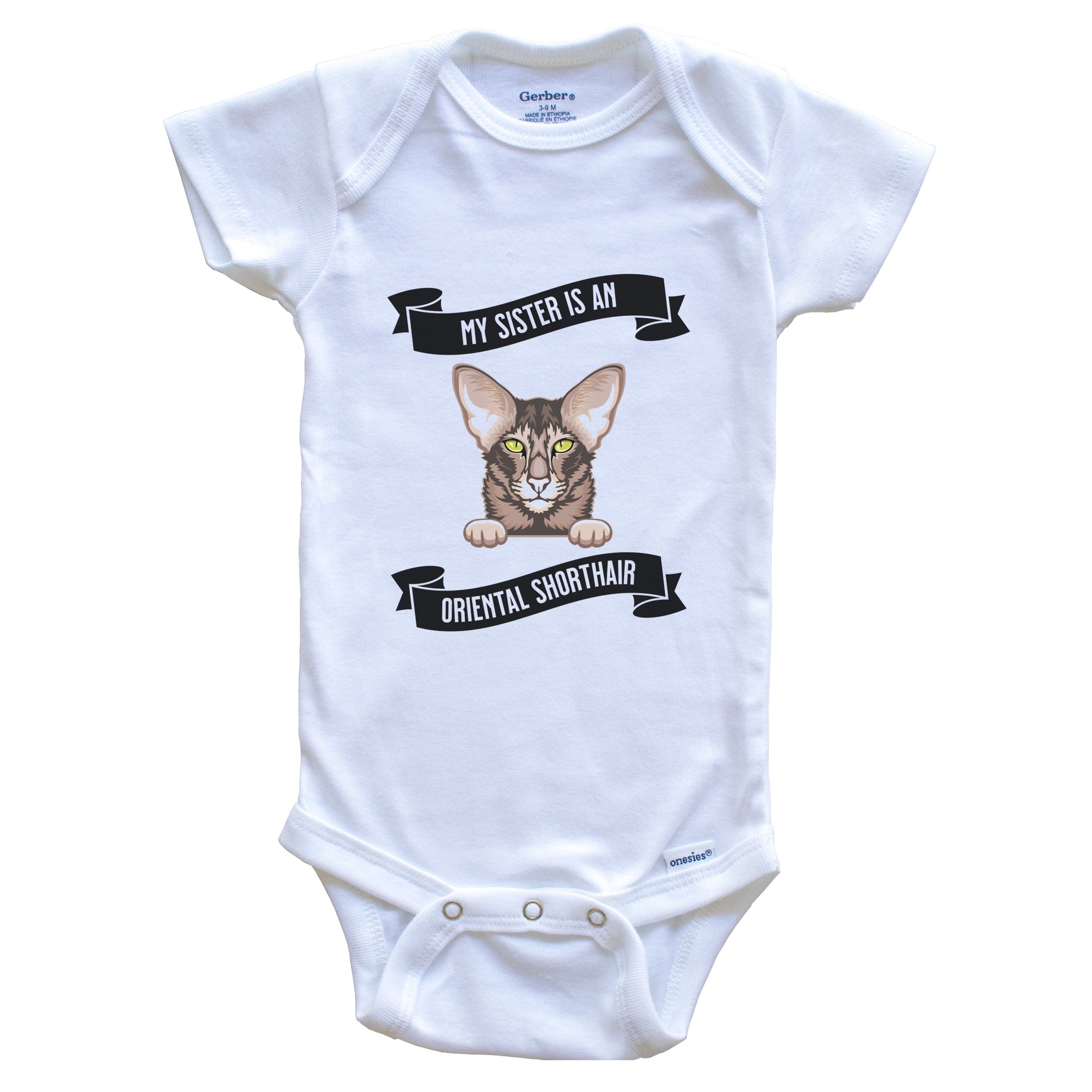 My Sister Is An Oriental Shorthair Cat Cute Kitten Baby Bodysuit