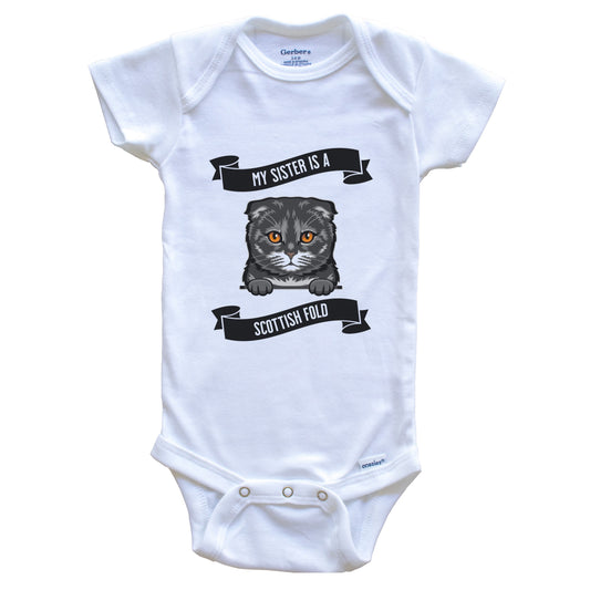 My Sister Is A Scottish Fold Cat Cute Kitten Baby Bodysuit