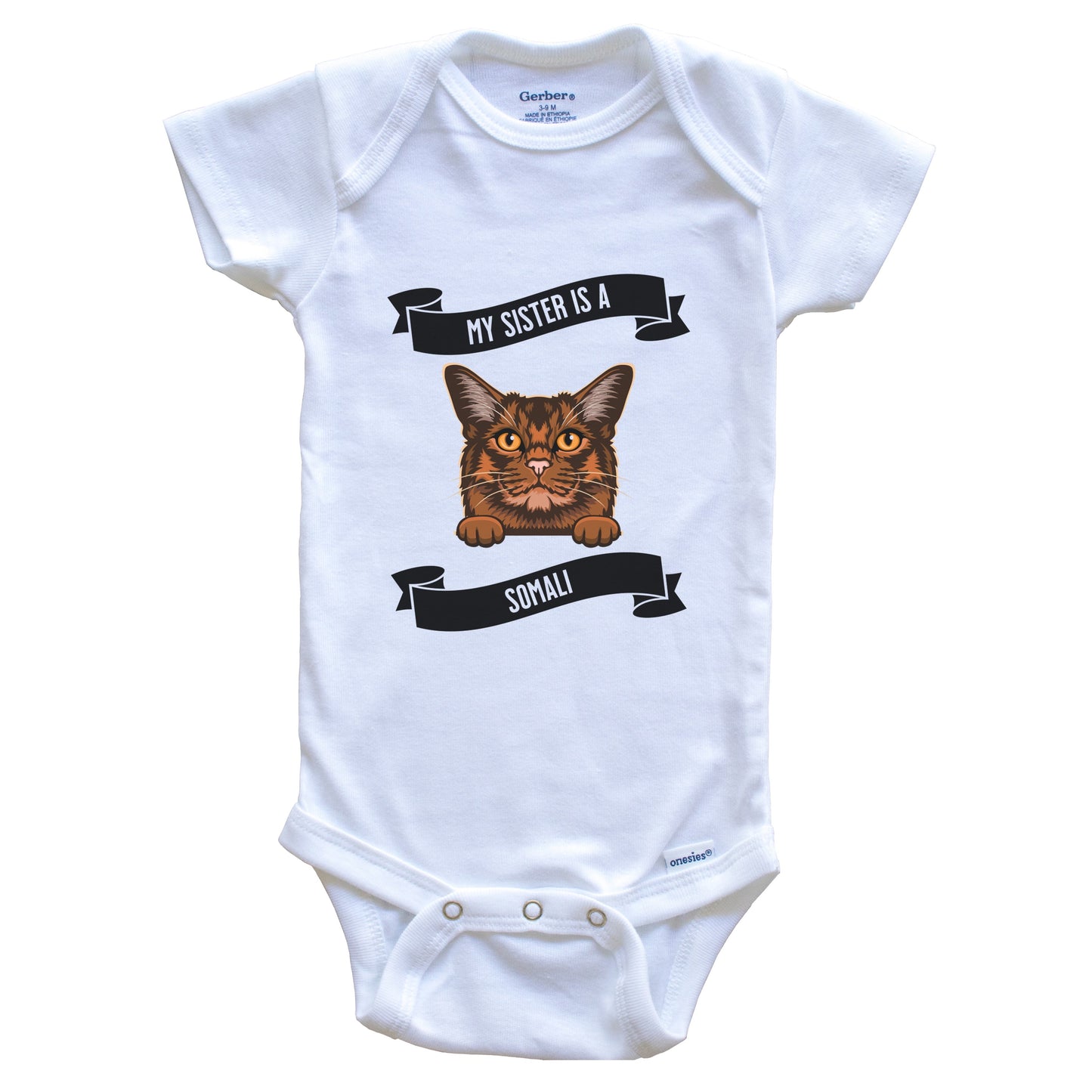 My Sister Is A Somali Cat Cute Kitten Baby Bodysuit