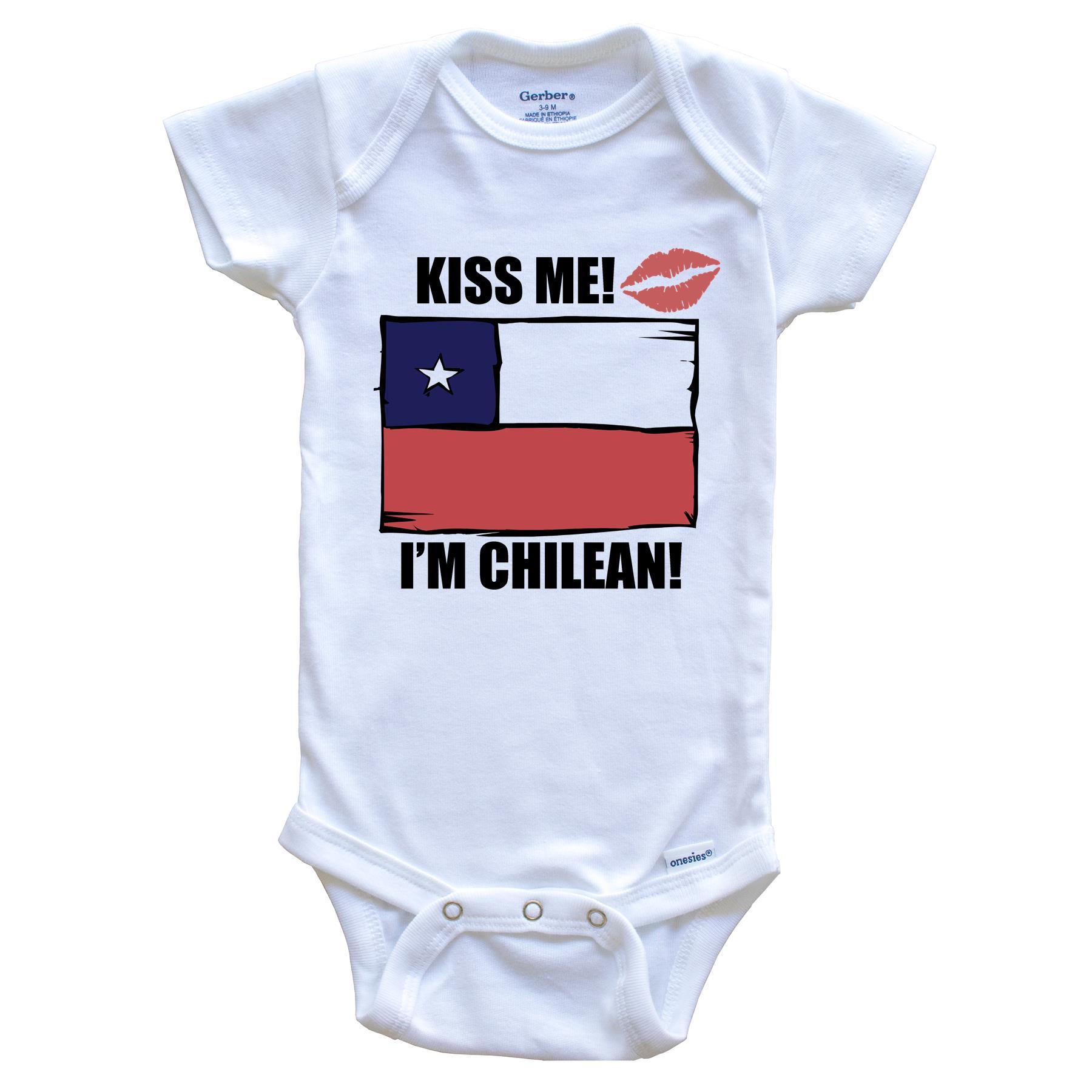 Kiss Me I'm Chilean Cute Chile Flag Baby Onesie