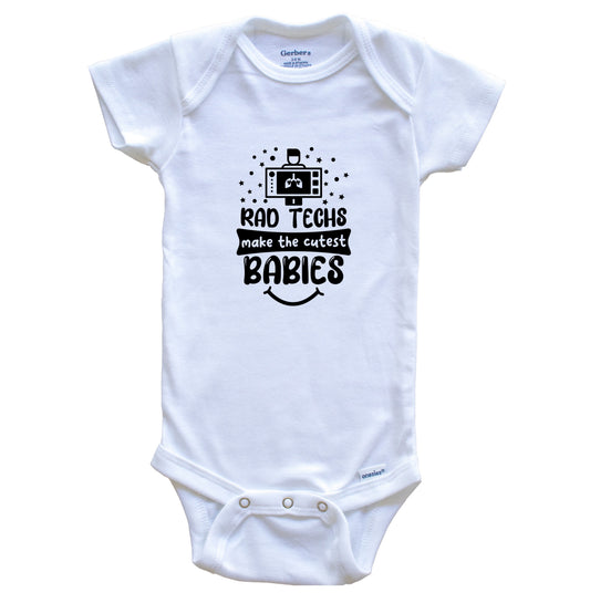 Rad Techs Make The Cutest Babies Funny Rad Tech Baby Bodysuit