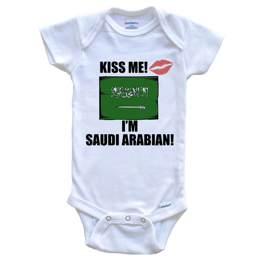 Kiss Me I'm Saudi Arabian Cute Saudi Arabia Flag Baby Onesie