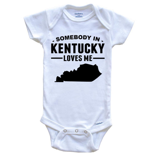 Somebody In Kentucky Loves Me Baby Onesie - Kentucky Baby Bodysuit