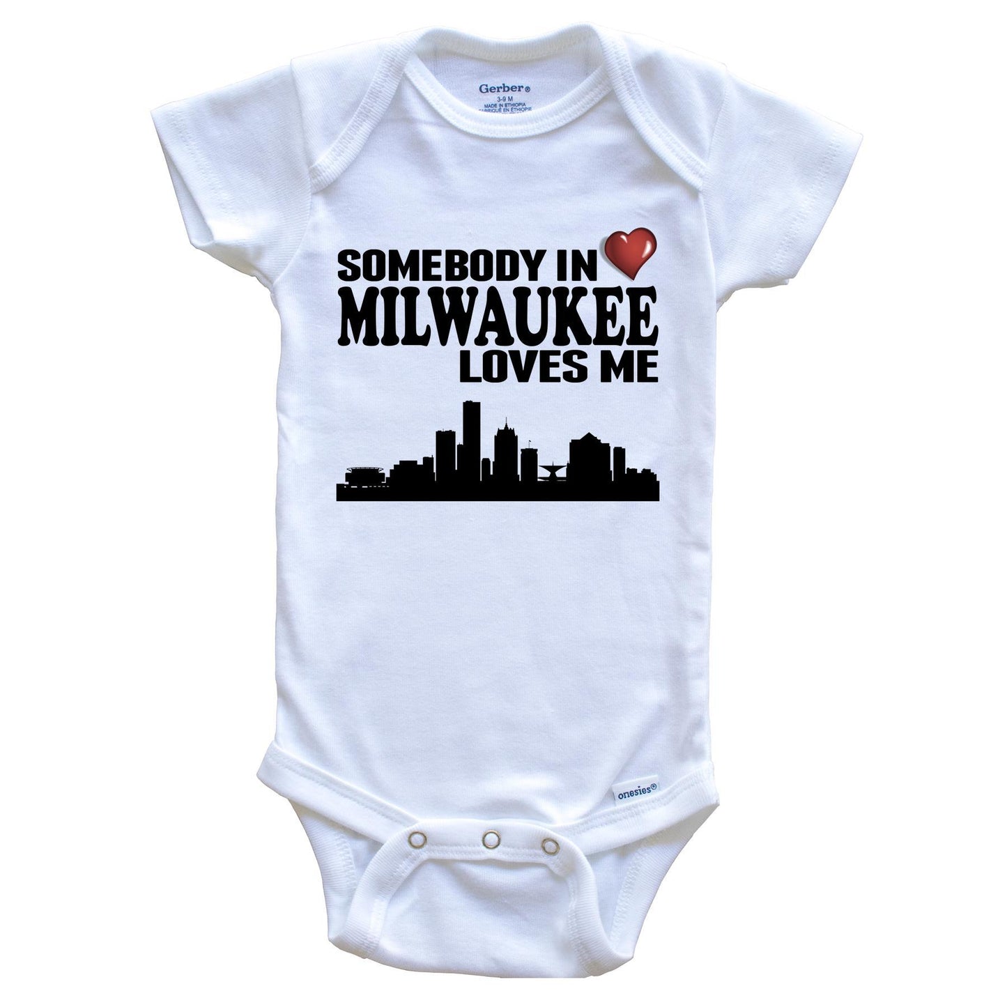 Somebody In Milwaukee Loves Me Baby Onesie