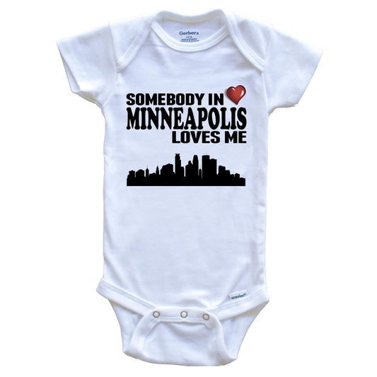 Somebody In Minneapolis Loves Me Baby Onesie