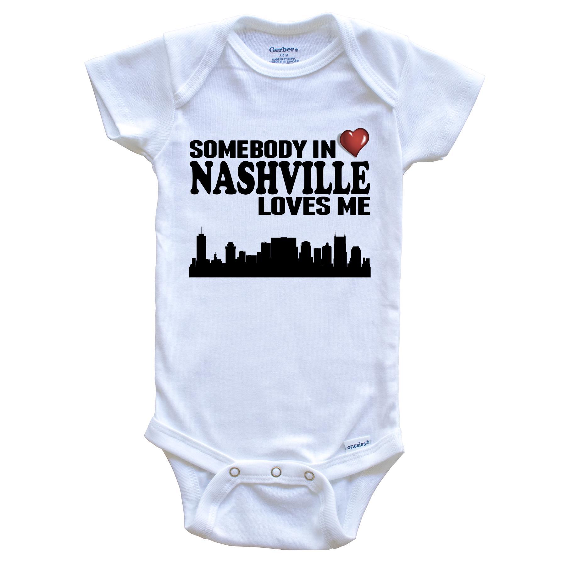 Somebody In Nashville Loves Me Baby Onesie