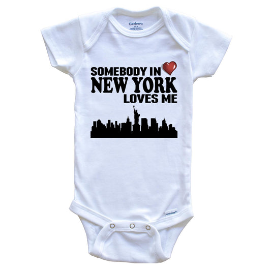 Somebody In New York Loves Me Baby Onesie