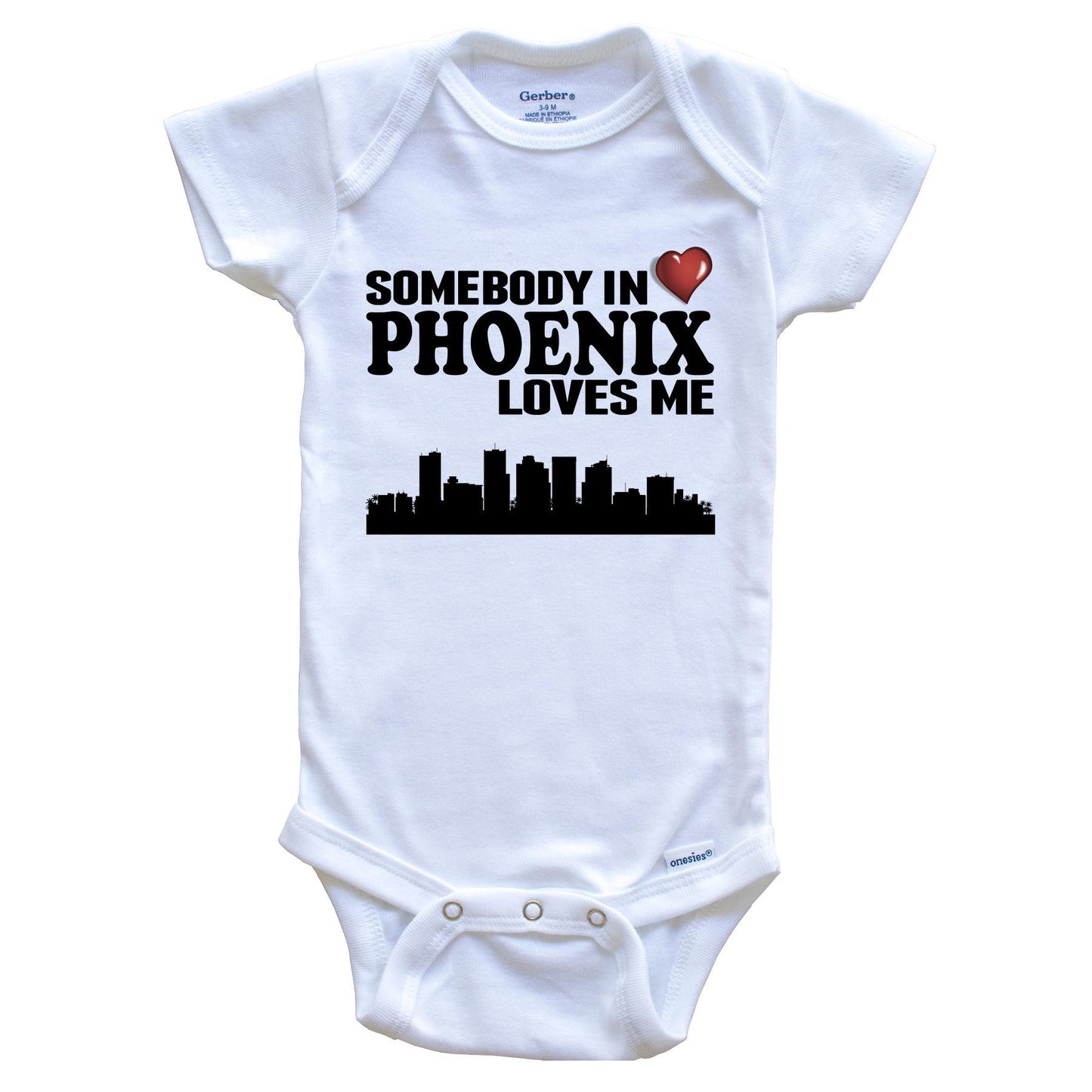 Somebody In Phoenix Loves Me Baby Onesie