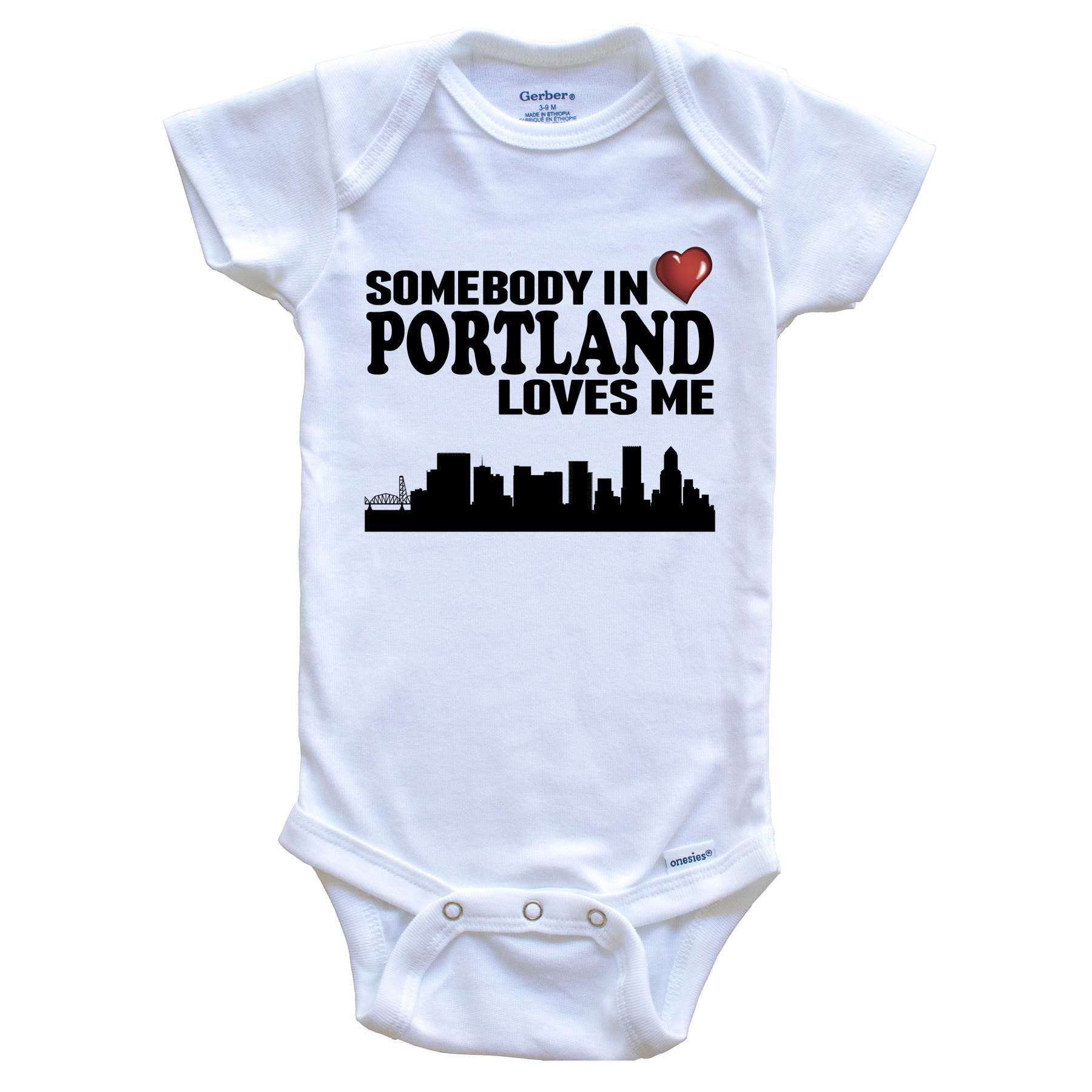 Somebody In Portland Loves Me Baby Onesie