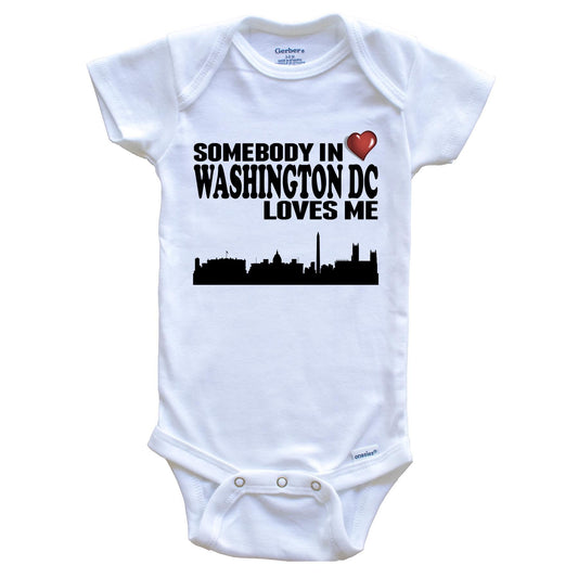 Somebody In Washington DC Loves Me Baby Onesie