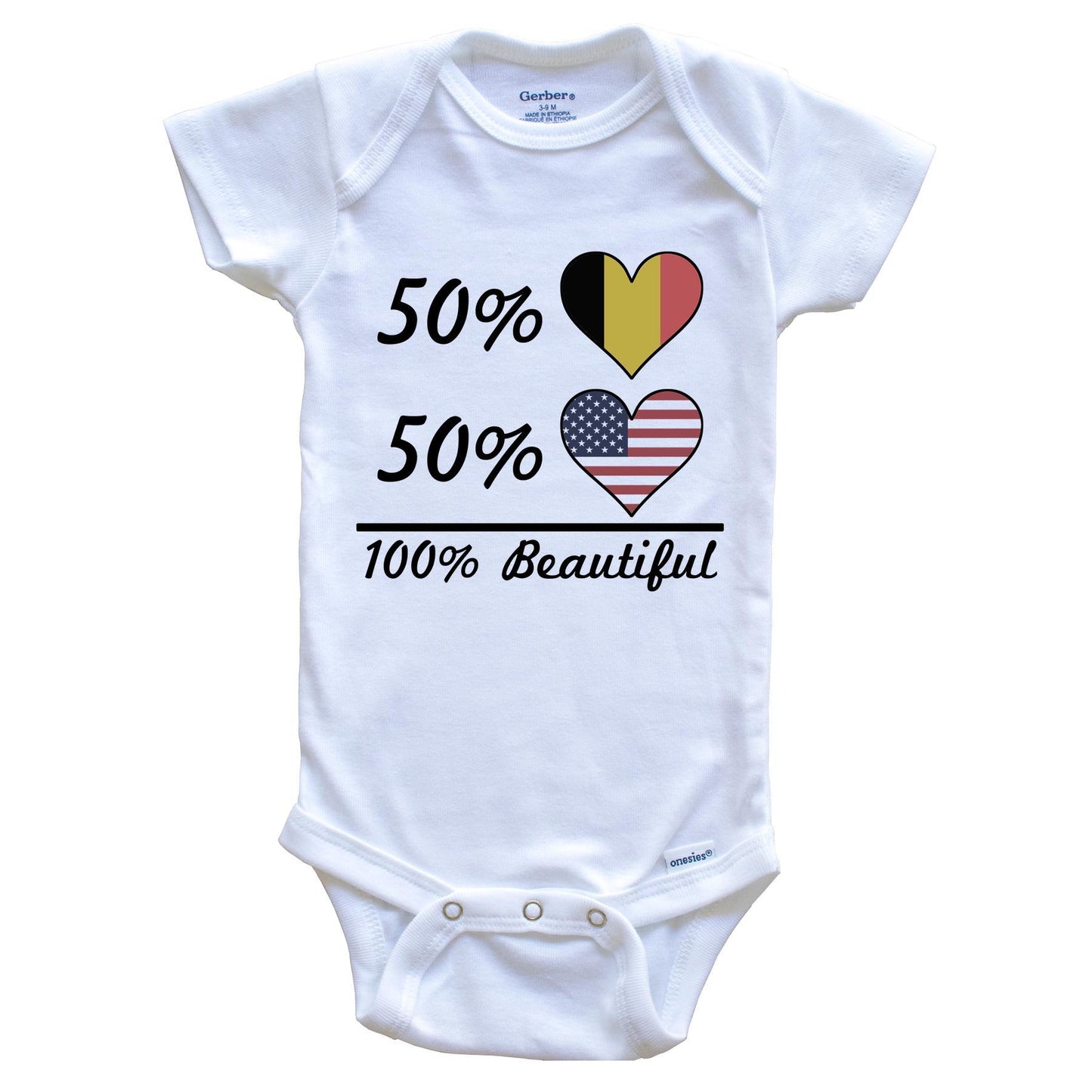 50% Belgian 50% American 100% Beautiful Belgium Flag Heart Baby Onesie