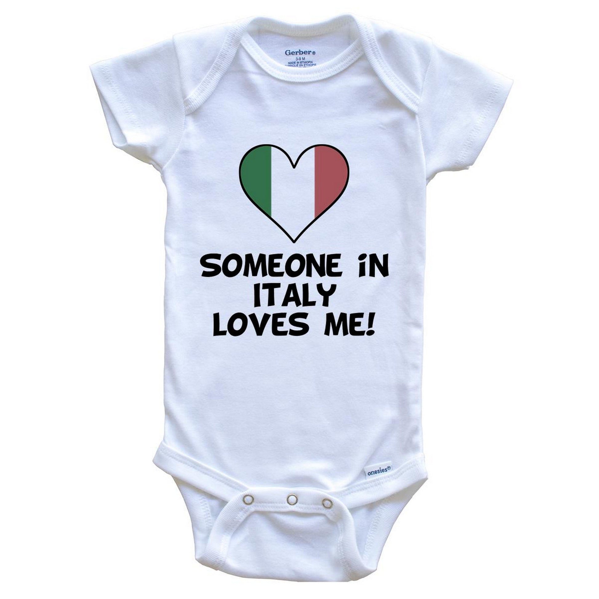 Someone In Italy Loves Me Italian Flag Heart Baby Onesie
