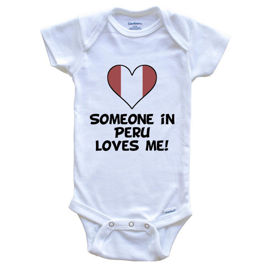 Someone In Peru Loves Me Peruvian Flag Heart Baby Onesie