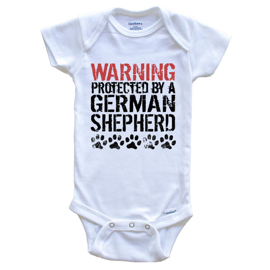 Warning Protected By A German Shepherd Baby Onesie
