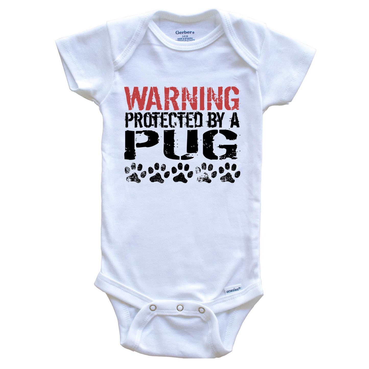 Warning Protected By A Pug Baby Onesie