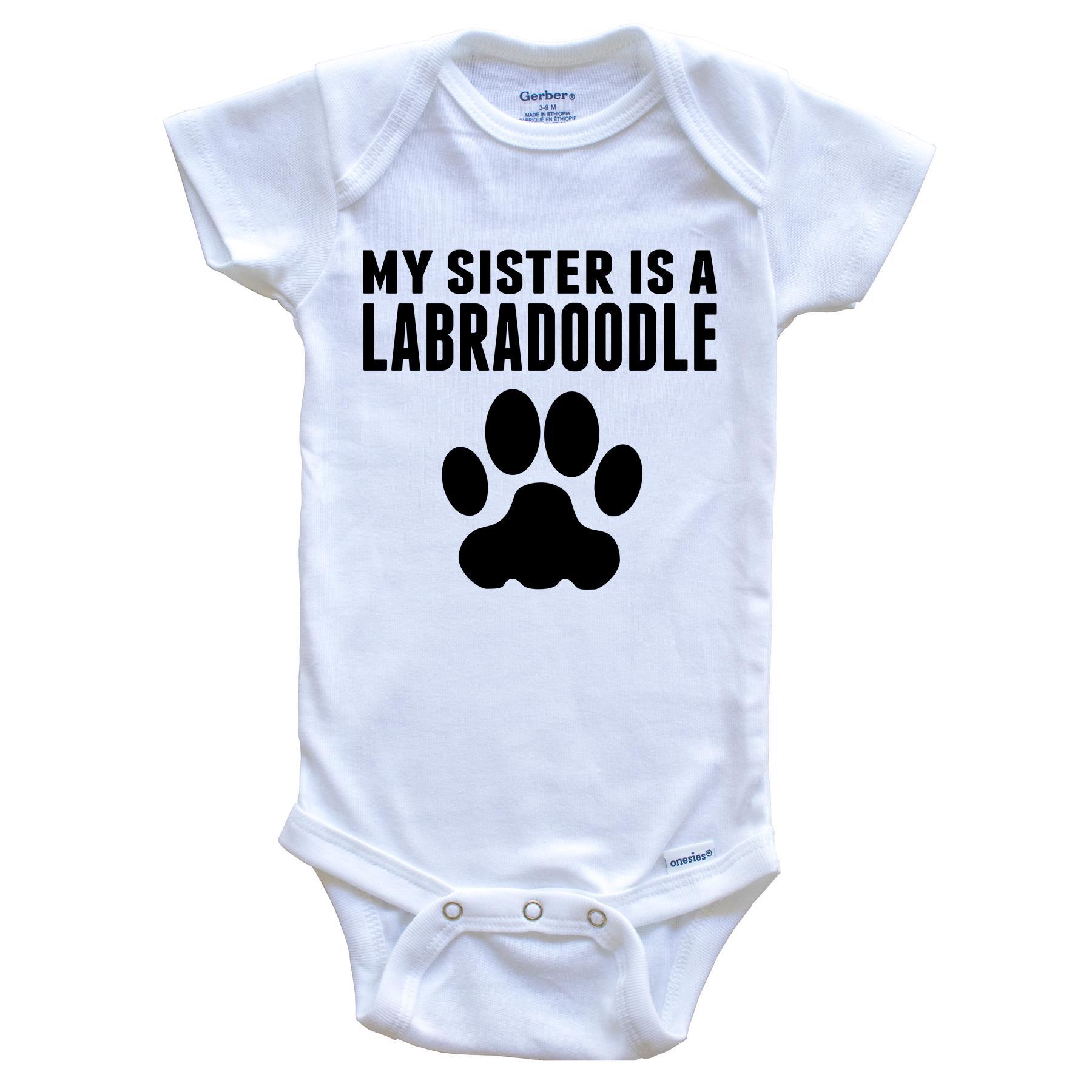 My Sister Is A Labradoodle Baby Onesie