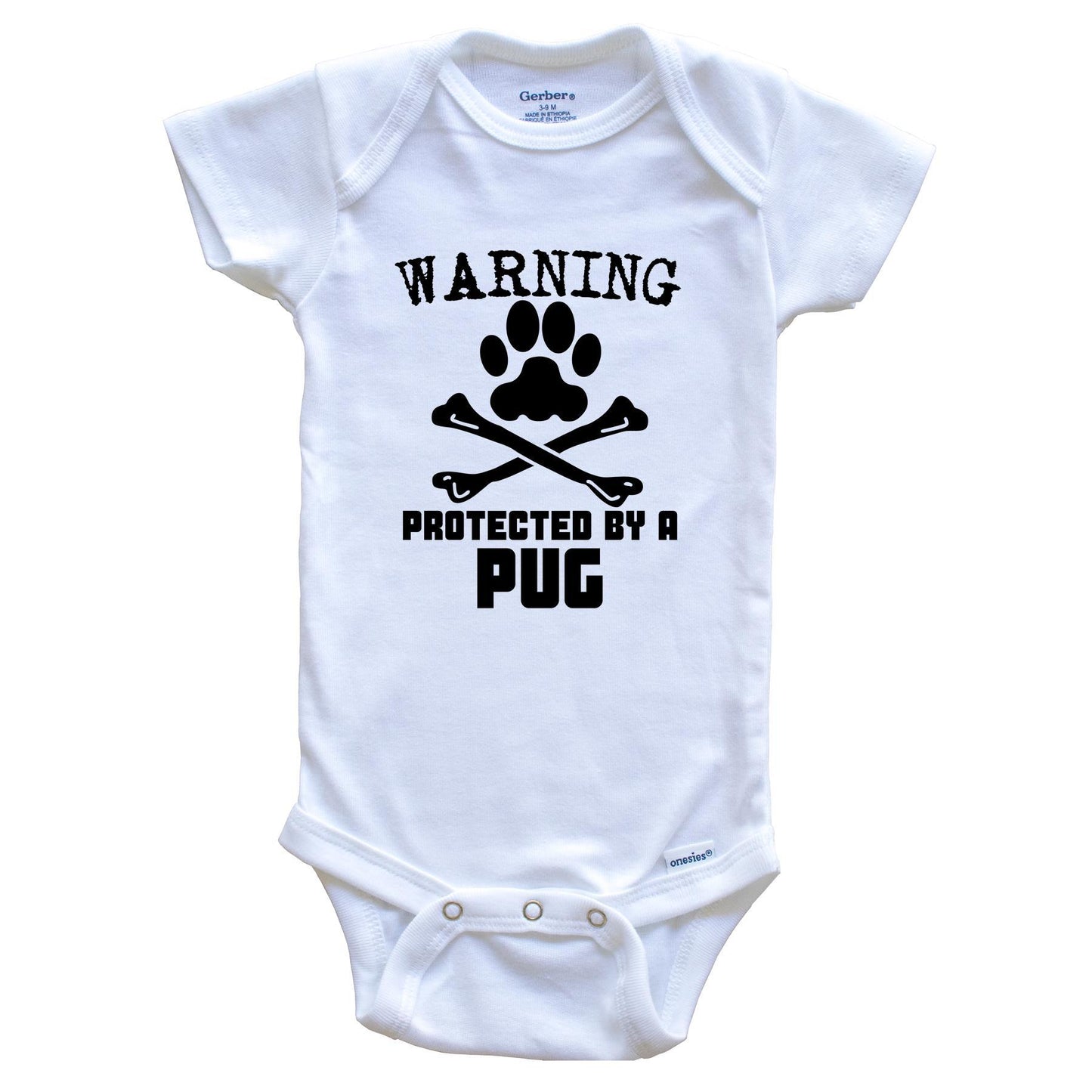 Warning Protected By A Pug Funny Baby Onesie