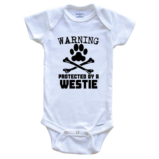 Warning Protected By A Westie Funny Baby Onesie