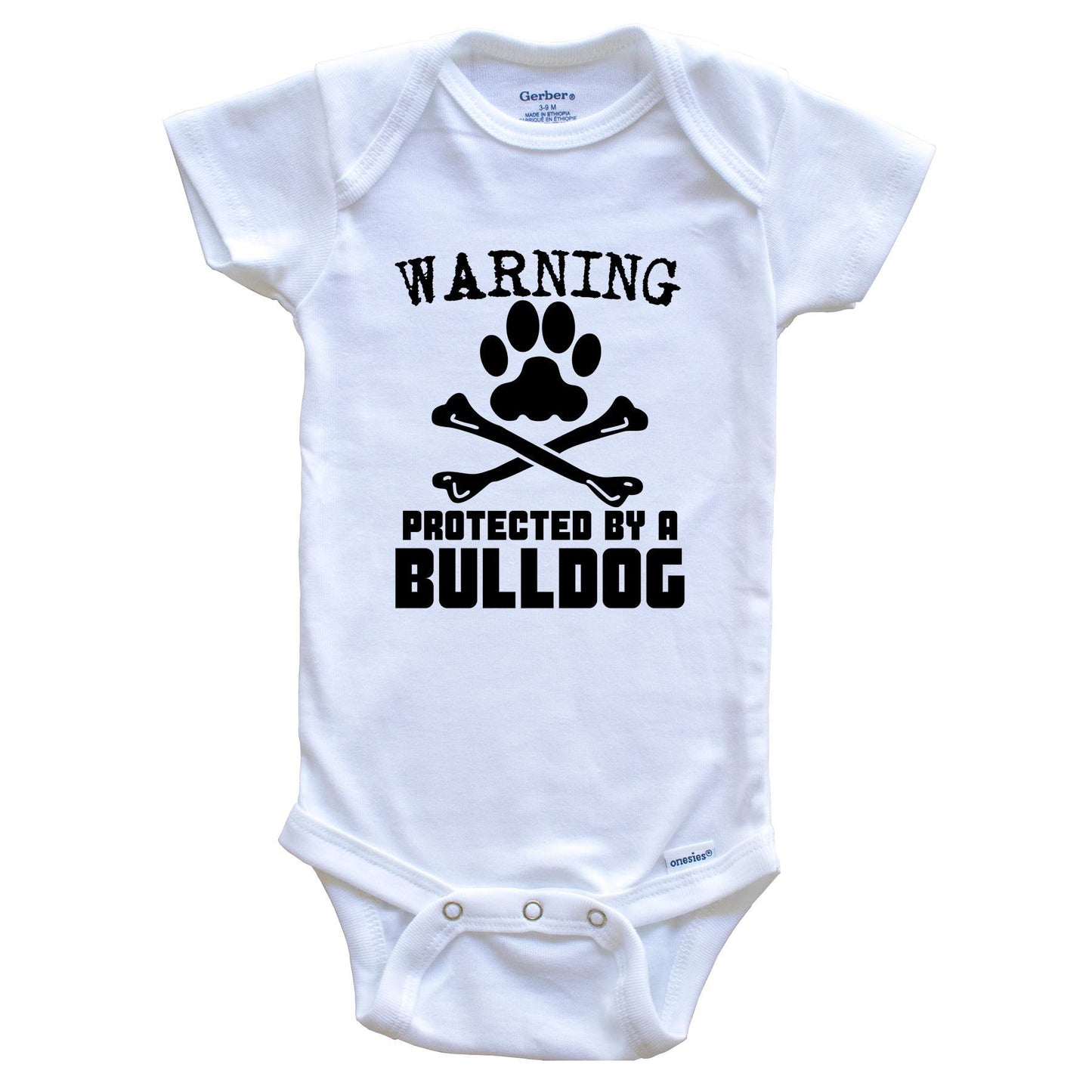 Warning Protected By A Bulldog Funny Baby Onesie