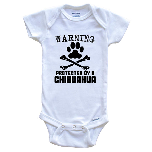 Warning Protected By A Chihuahua Funny Baby Onesie