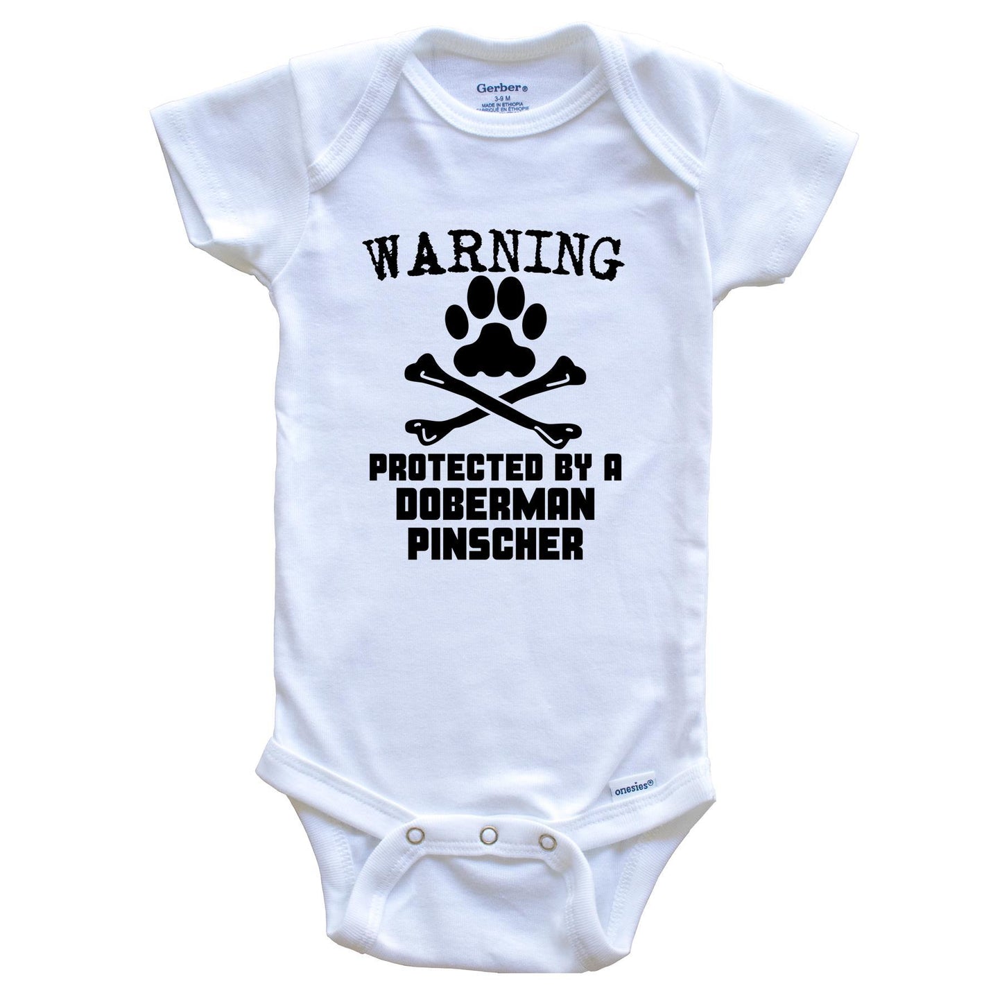 Warning Protected By A Doberman Pinscher Funny Baby Onesie