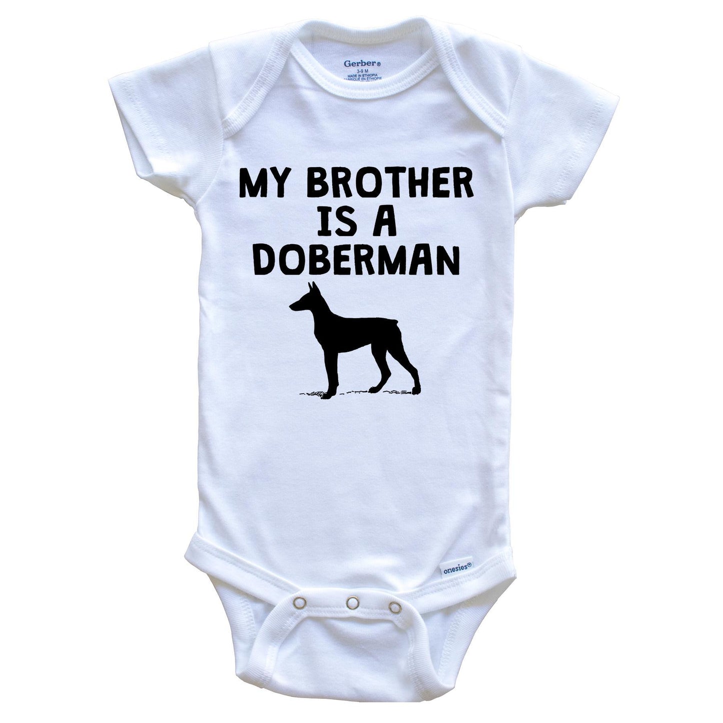 My Brother Is A Doberman Baby Onesie