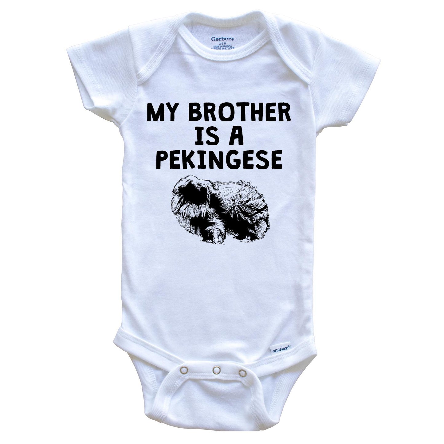 My Brother Is A Pekingese Baby Onesie