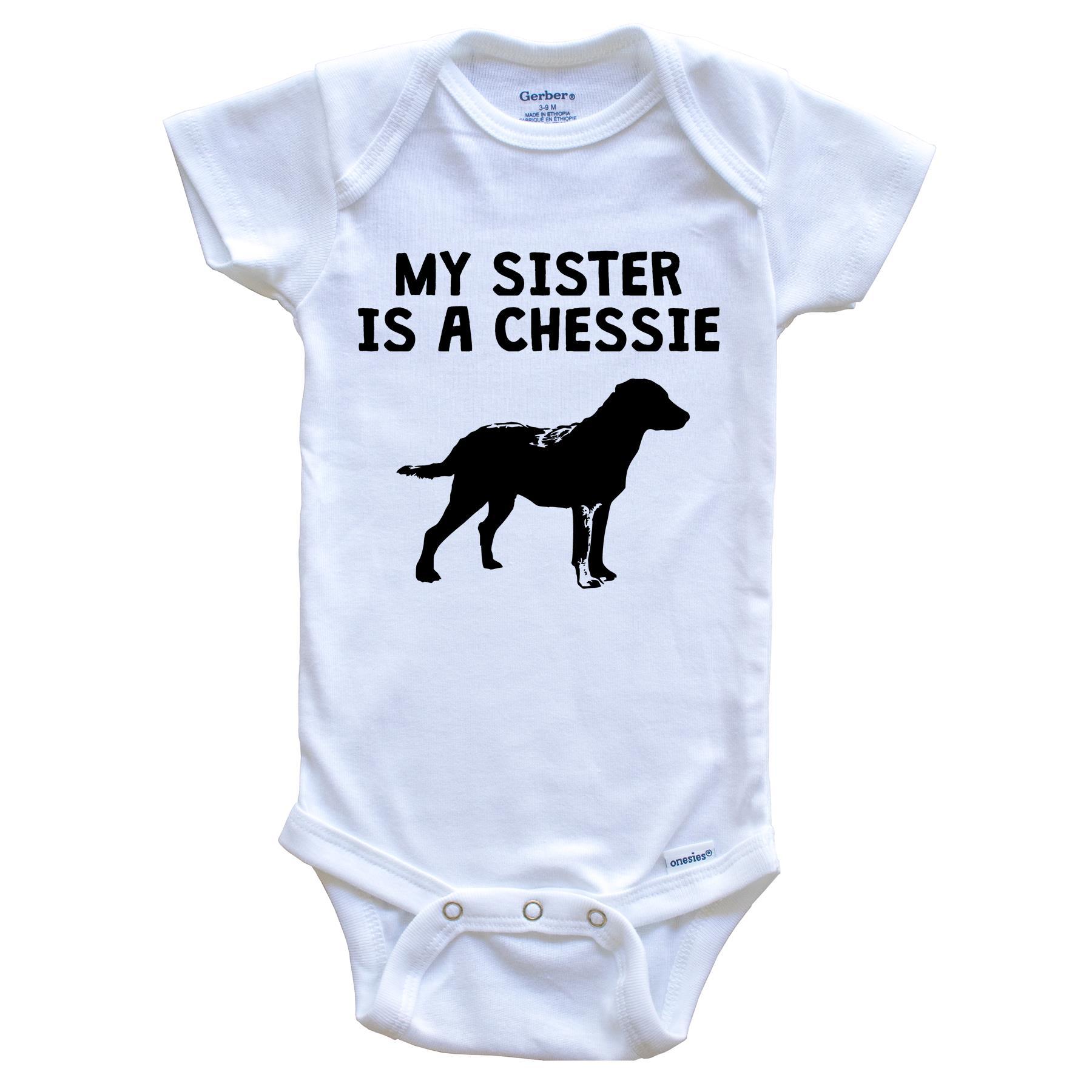 My Sister Is A Chessie Baby Onesie