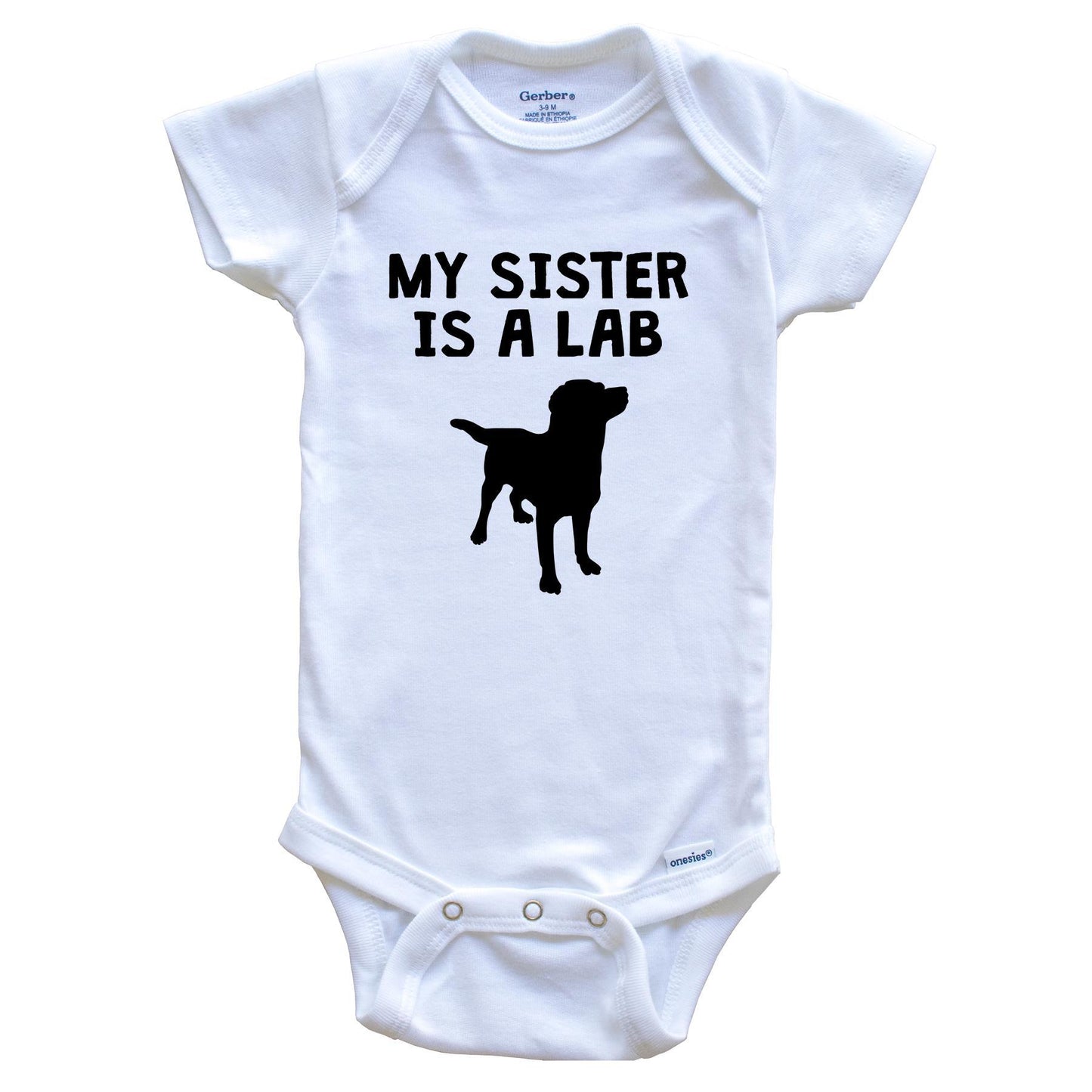 My Sister Is A Lab Baby Onesie