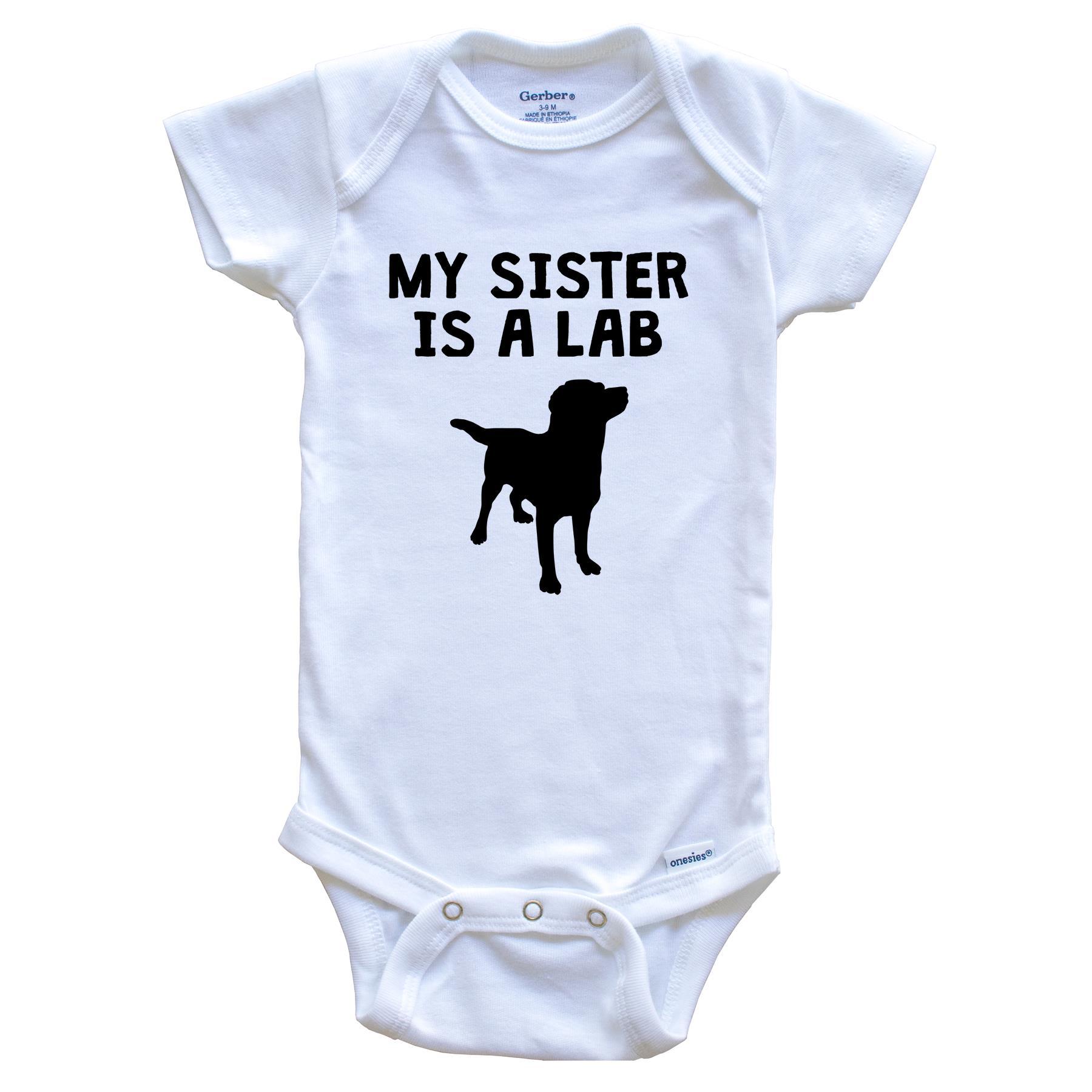 My Sister Is A Lab Baby Onesie