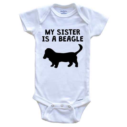 My Sister Is A Beagle Baby Onesie