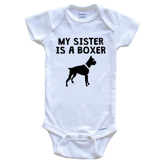My Sister Is A Boxer Baby Onesie
