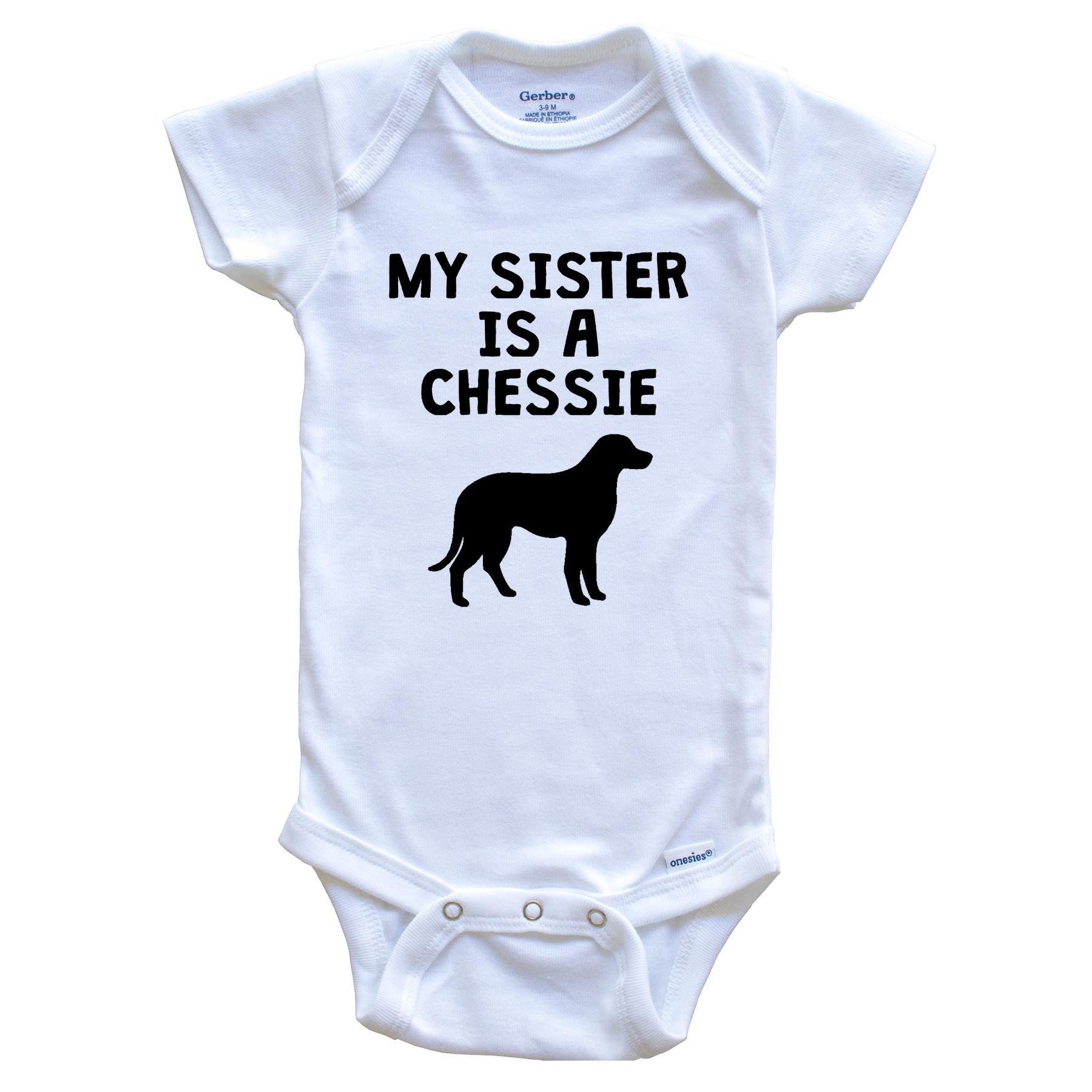My Sister Is A Chessie Baby Onesie