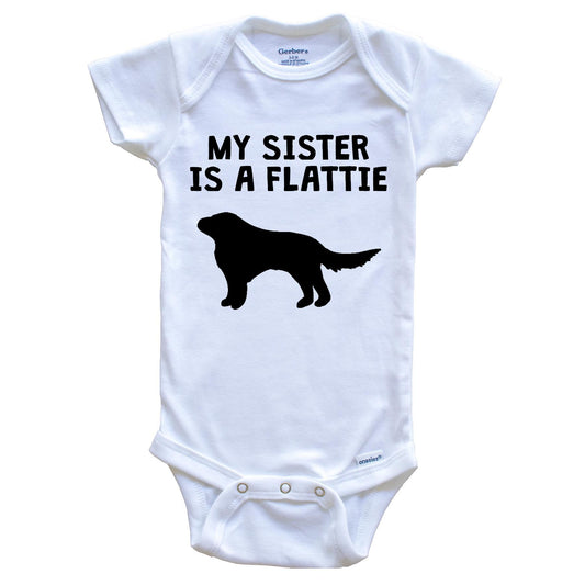 My Sister Is A Flattie Baby Onesie