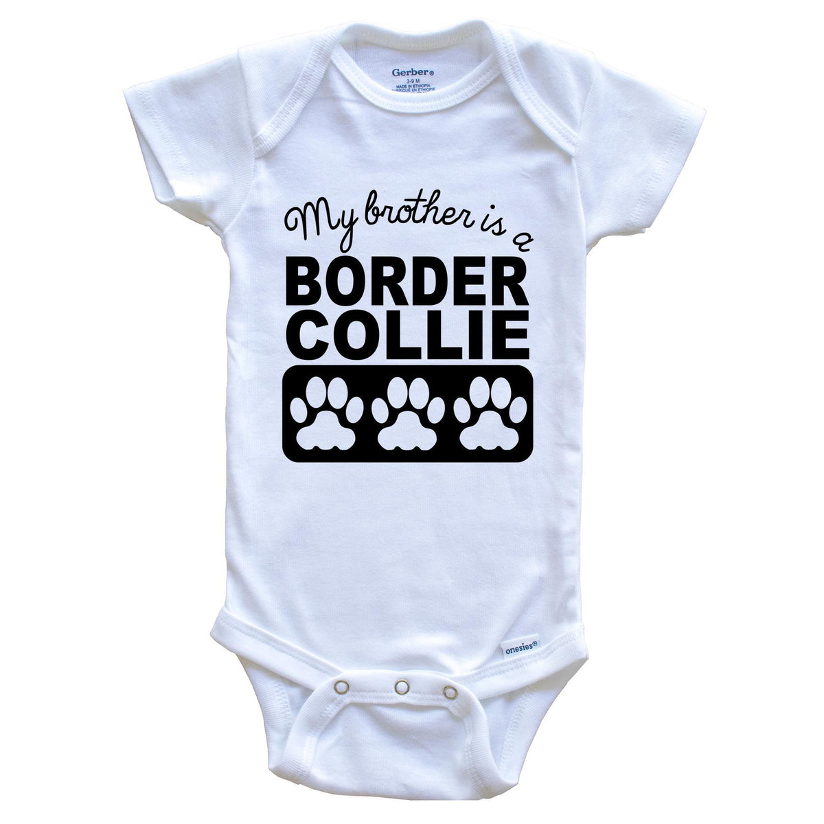 My Brother Is A Border Collie Baby Onesie
