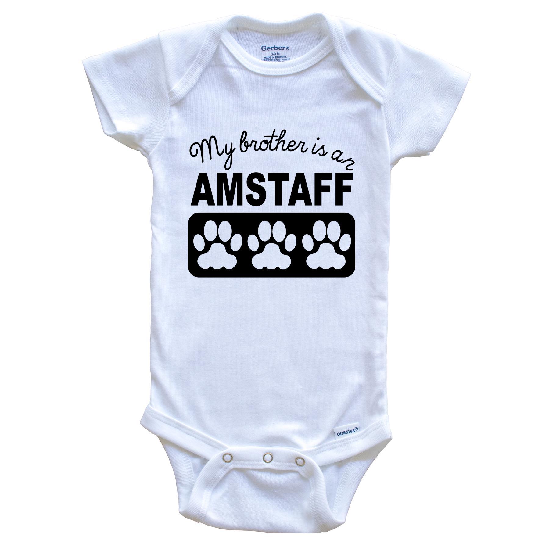 My Brother Is An AmStaff Baby Onesie