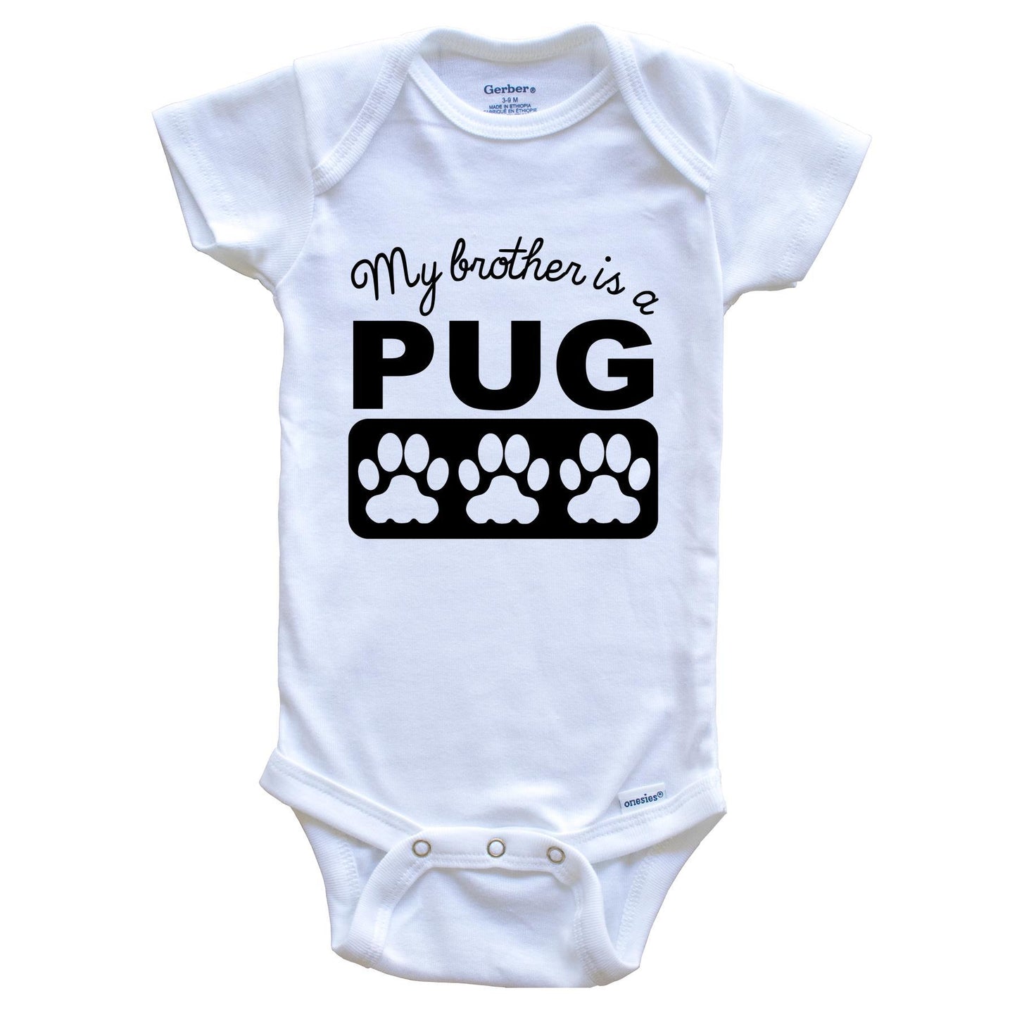 My Brother Is A Dog Baby Onesie